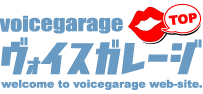 voicegarage HCXK[W welcome to voicegarage web-site